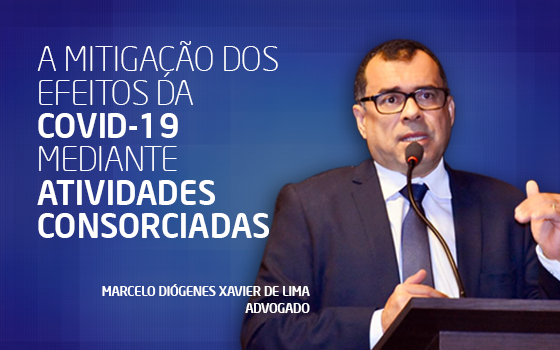 A mitigação dos efeitos da covid-19 mediante atividades consorciadas