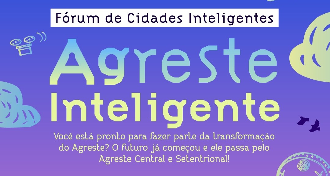 CONIAPE participará do Fórum de Cidades Inteligentes do Agreste Central e Setentrional