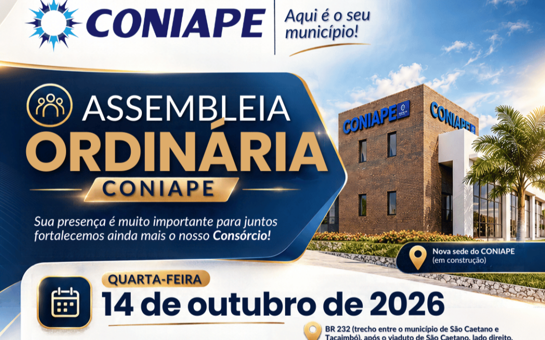 CONIAPE realiza Assembleia Ordinária e Visita Técnica à nova sede nesta quarta-feira (14)